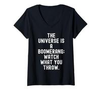Mujer el Universo es un Boomerang mira lo Que lanzas Camiseta Cuello V