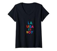 Mujer El Vivir es Hoy, Vive el Momento Presente Camiseta Cuello V