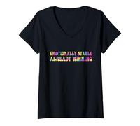 Mujer Emocionalmente Estable ya está ganando Salud Mental sarcástica Camiseta Cuello V