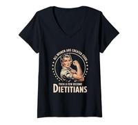 Mujer Empoderamiento Todas las mujeres crearon nutricionista dietista igual Camiseta Cuello V