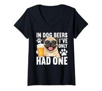 Mujer En Cervezas de Perro Solo He Tenido Un Divertido Pug Beber Camiseta Cuello V