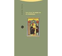 La Mujer En El Cristianismo (2ª Ed.)