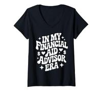 Mujer En la era de mi Asesor de Ayuda financiera, Funny College Aide Office Camiseta Cuello V