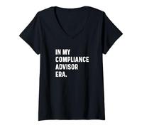 Mujer En la era de mi asesor de cumplimiento - Regla de regulación Derecho Finanzas Camiseta Cuello V