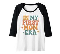 Mujer En la era de mi Primera mamá - Madre Mamá Camiseta Manga Raglan