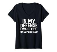 Mujer En mi Defensa me quedé sin supervisión Cool Funny Diciendo Camiseta Cuello V