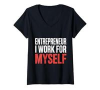 Mujer Entrepreneur I Work For Myself Mindset Grind Work - Camiseta Cuello V