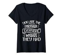 Mujer Eres la Madre Que Todos Desean Tener Camiseta Cuello V