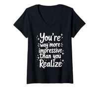 Mujer Eres más Impresionante de lo Que Crees Cita Positiva Camiseta Cuello V