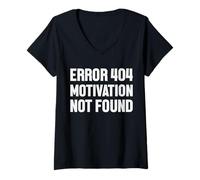 Mujer Error 404 Motivation Not Found Refranes Divertidos Camiseta Cuello V