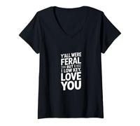 Mujer Es Curioso Que Todos fueran Salvajes, Pero discretamente me Encanta Que digas Camiseta Cuello V