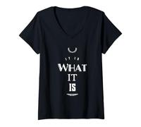 Mujer Es lo que es divertido decir para aceptación No quejarse Camiseta Cuello V
