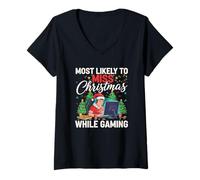 Mujer Es más Probable Que se pierda la Navidad Mientras juegas Navidad Familiar Camiseta Cuello V