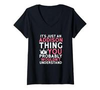 Mujer Es Solo una Cosa de Addison Que Probablemente no entenderías Camiseta Cuello V