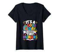 Mujer Es un Buen día para enseñar al Maestro de pequeños Humanos Camiseta Cuello V