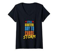 Mujer Es un Hermoso día para perseguir a Storm Camiseta Cuello V