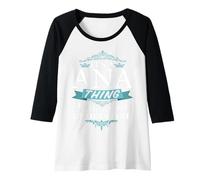 Mujer Es una Ana Que no entendería Camiseta Manga Raglan