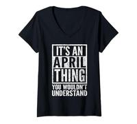 Mujer Es una cosa de abril que no entenderías - April's Name Camiseta Cuello V