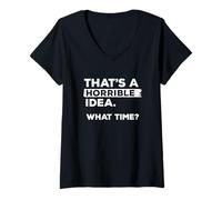 Mujer Esa es una Idea Horrible, a qué Hora, Divertida Cita, diseño Retro Camiseta Cuello V