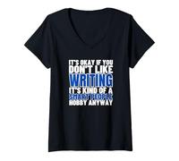 Mujer Escribir es para gente inteligente Autor Escritor divertido Camiseta Cuello V