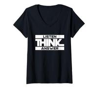 Mujer Escuchar Pensar y Responder Declaración Divertida Camiseta Cuello V