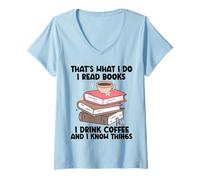 Mujer Eso es lo Que Hago Leo Libros Tomo café Sé Cosas Camiseta Cuello V