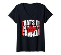 Mujer Eso es lo Que me Mudo a Canadá Funny Canadian Love Canada Camiseta Cuello V