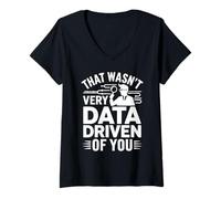 Mujer Eso no fue Muy impulsado por Tus Datos, Funny Data Analytics Camiseta Cuello V