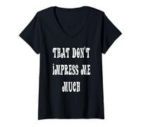 Mujer Eso no me impresiona Mucho Camiseta Cuello V