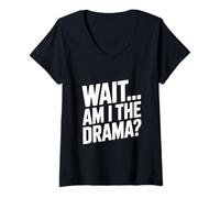 Mujer Espera... ¿Soy el Drama? Camiseta Cuello V