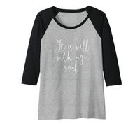Mujer Está bien con mi alma Himno cristiano Camiseta Manga Raglan