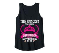 Mujer Esta Princesa nació en diciembre Funny DEC Birthday Sister Camiseta sin Mangas