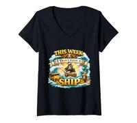 Mujer Esta Semana no doy un Barco Divertido Pirata navegación Camiseta Cuello V