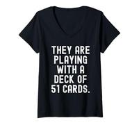 Mujer Están Jugando con una baraja de 51 Cartas Witty Observational Camiseta Cuello V