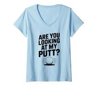 Mujer ¿Estás Mirando a mi Putt Funny Golf Humor Camiseta Cuello V