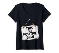 Mujer Este es un Signo Positivo: Cita Divertida, Motivacional y optimista Camiseta Cuello V
