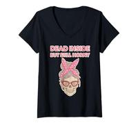 Mujer Estilo bordado, Dead Inside But Still Horny, moño de pelo Camiseta Cuello V