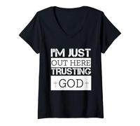 Mujer Estoy aquí confiando en Dios Dicho religioso cristiano Camiseta Cuello V