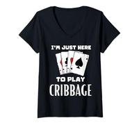 Mujer Estoy aquí para Jugar a Cribbage Camiseta Cuello V