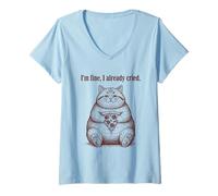 Mujer Estoy Bien, ya lloré, Gracioso Gato sarcástico. Camiseta Cuello V