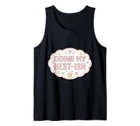 Mujer Estoy Haciendo Mi Mejor Chica Estudiante Divertido Chica Broma Diciendo Camiseta sin Mangas