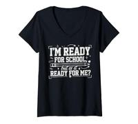 Mujer Estoy Listo para la Escuela, Pero ¿está Listo para mí? Camiseta Cuello V