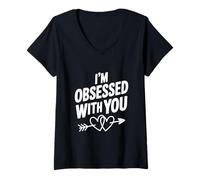 Mujer Estoy obsesionado contigo Linda Cita de Amor Camiseta Cuello V
