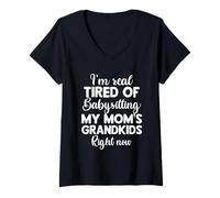 Mujer Estoy Realmente Cansado de cuidar a mi Nieto de mamá en Este Momento Camiseta Cuello V