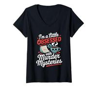 Mujer Estoy un poco obsesionado con misterios de asesinato Juego de fiesta Camiseta Cuello V