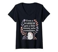 Mujer Even A Warrior Gets A Little Tummy Ache Sometimes |- Camiseta Cuello V