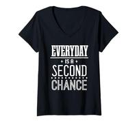 Mujer Everyday Is A Second Chance - Cita Motivacional inspiradora Camiseta Cuello V