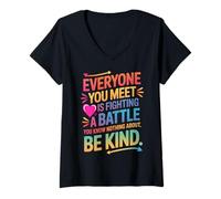 Mujer Everyone Is Fighting A Battle You Know Nothing About Be Kind Camiseta Cuello V