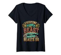 Mujer Everyone Wants To Be A Beast Until It's Time To Act - Camiseta Cuello V