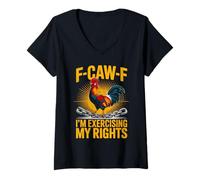 Mujer F-Caw-F Gallo Meme Ejercicio de Derechos Libertad Divertido Camiseta Cuello V